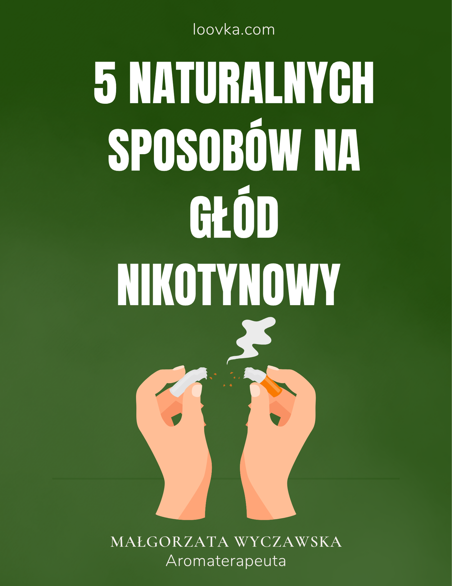 5 naturalnych sposobów na głód nikotynowy